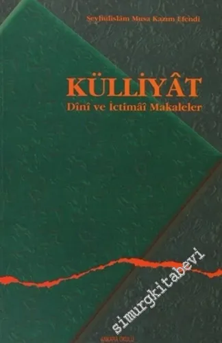 Külliyat Dini ve İctimai Makaleler -        2002