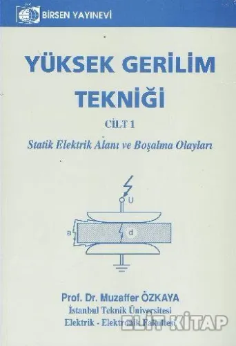 Yüksek Gerilim Tekniği Cilt: 1
