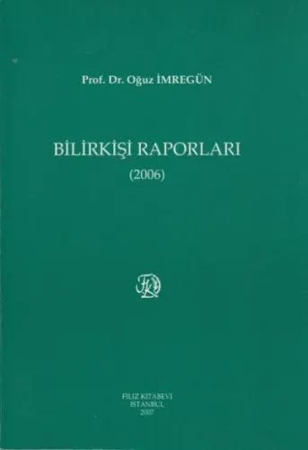 Bilirkişi Raporları ( 2006 )