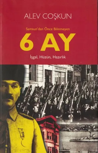 Samsun'dan Önce Bilinmeyen 6 Ay İşgal, Hüzün, Hazırlık İmzalı, İthaflı