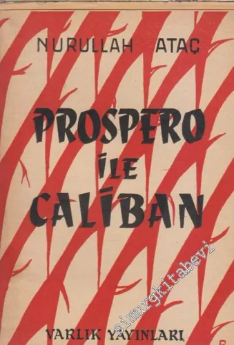 Prospero ile Caliban : Denemeler -        1961