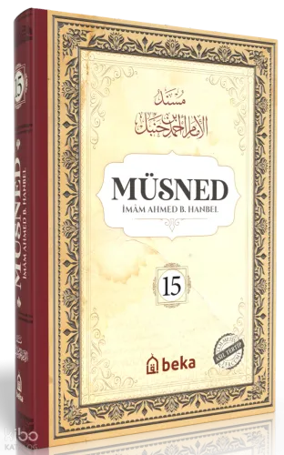 Müsned (15. Cilt- Arapça Metinli) - Beka Yayınları - Selam Kitap