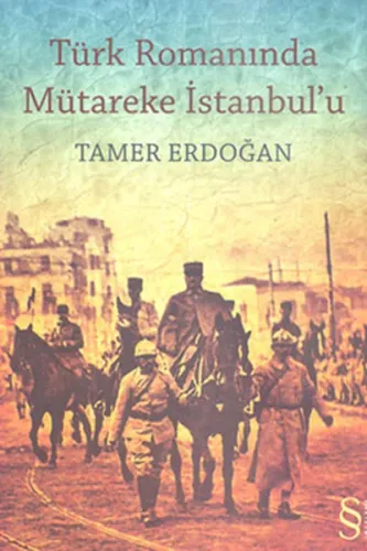 Türk Romanında Mütareke İstanbulu