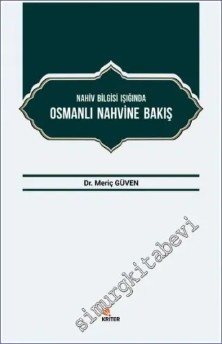Nahiv Bilgisi Işığında Osmanlı Nahvine Bakış -         2018