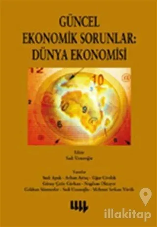 Güncel Ekonomik Sorunlar: Dünya Ekonomisi