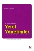 Yeni Yerel Bölgesel Gelişmeler IşığındaYerel Yönetimler Yeni Yerinden Yönetim Uygulamaları – Tartışmalar – Yaklaşımlar 1
