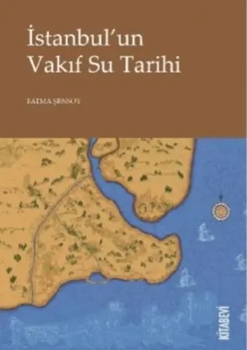 İstanbul’un Vakıf Su Tarihi