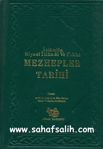 İslam'da Siyasi İtikadi ve Fıkhi Mezhepler Tarihi