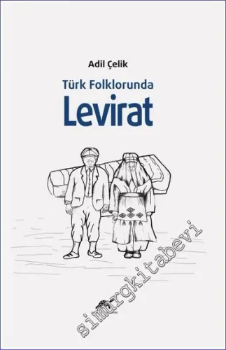 Türk Folklorunda Levirat -         2022