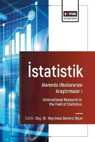 İstatistik Alanında Uluslararası Araştırmalar I;International Research in The Field Of Statistics