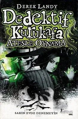Dedektif Kurukafa - Ateşle Oynama