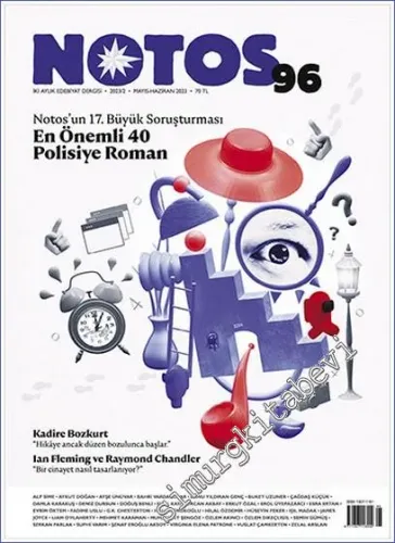 Notos Öykü: İki Aylık Edebiyat Dergisi - En Önemli 40 Polisiye Romanı - Sayı: 96      Mayıs - Haziran 2023