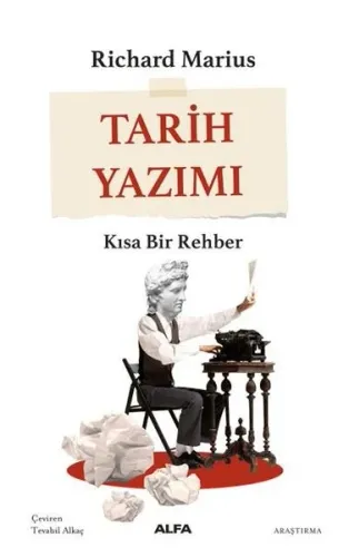 Tarih Yazımı ;Kısa Bir Rehber