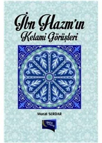 İbn Hazmın Kelami Görüşleri