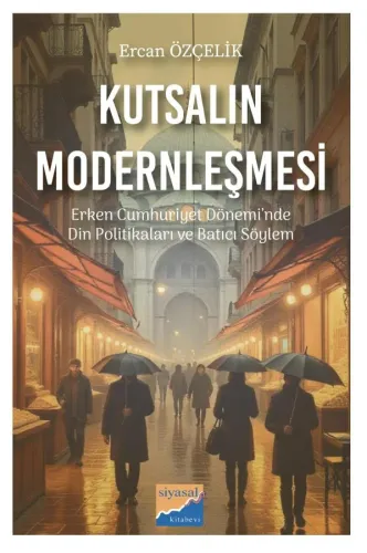 KUTSALIN MODERNLEŞMESİ