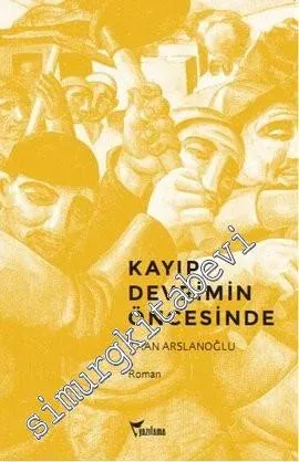 Kayıp Devrimin Öncesinde