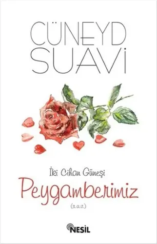İki Cihan Güneşi Peygamberimiz