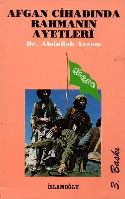 Afgan Cihadında Rahmanın Ayetleri