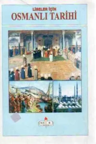 Liseler İçin Osmanlı Tarihi