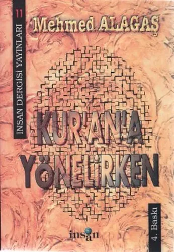 Kur'an'a Yönelirken - İnsan Dergisi Yayınları - Selam Kitap