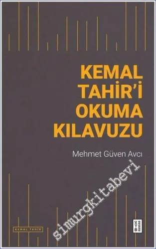 Kemal Tahir’i Okuma Kılavuzu -
