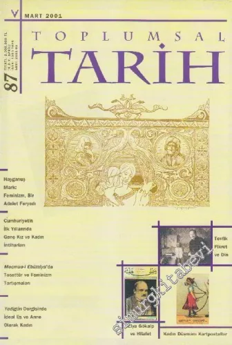 Toplumsal Tarih - Aylık Tarih Dergisi - Sayı: 87  Cilt: 15    Mart 2001