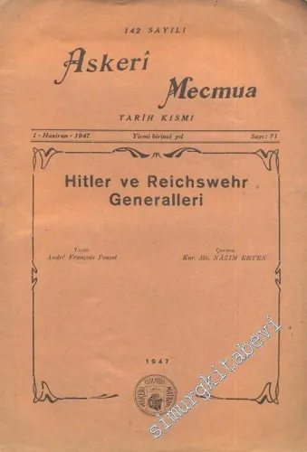 Hitler ve Reichswehr Generalleri ( Askeri Mecmua 142. Sayı Eki ) -