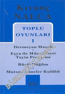 Toplu Oyunları 1: Dermeyan Masalı / Eşya ile Münasebeti Tayin Problemi