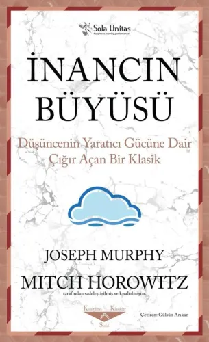 İnancın Büyüsü (Kısaltılmış Klasik)