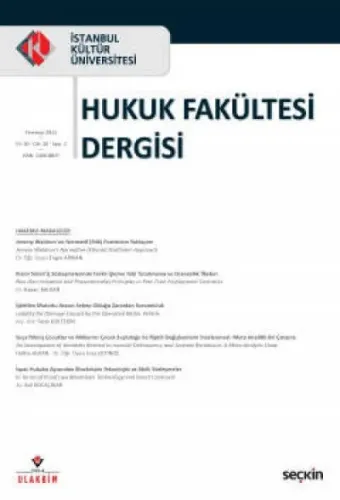 İstanbul Kültür Üniversitesi Hukuk Fakültesi Dergisi Cilt: 20 - Sayı:2 Temmuz 2021