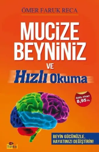 Mucize Beyniniz ve Hızlı Okuma