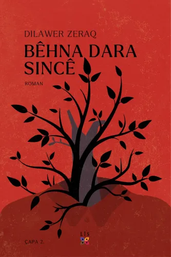BÊHNA DARA SINCÊ DILAWER ZERAQ