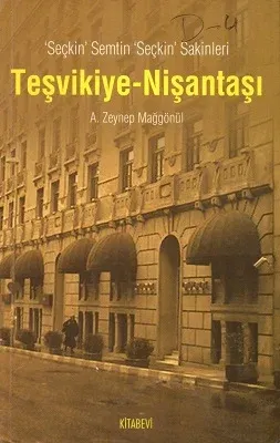 Teşvikiye Nişantaşı Seçkin Semtin Seçkin Sakinleri