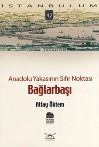 Anadolu Yakasının Sıfır Noktası Bağlarbaşı