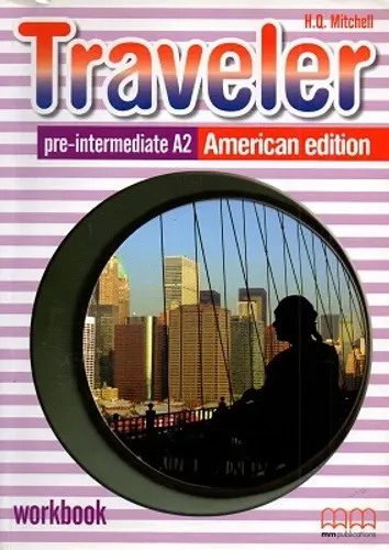 Traveler Pre-Intermediate A2 American Edition Workbook
