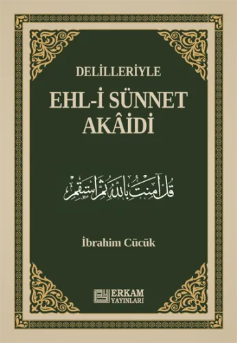 Delilleriyle Ehli Sünnet Akaidi