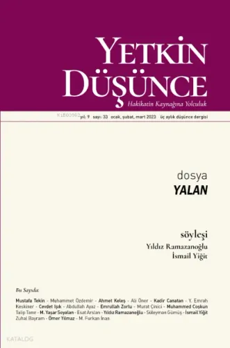 Yetkin Düşünce Dergisi 33. Sayı (Mart 2026);Dosya: Yalan Kolektif