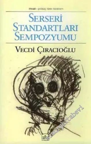 Serseri Standartları Sempozyumu  -        2004