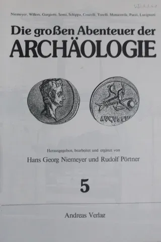 Die Großen Abenteuer Der Archaologie 5