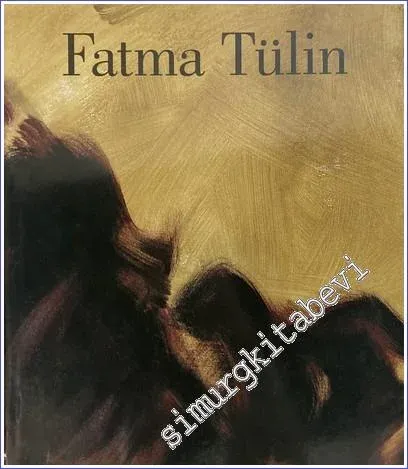 Fatma Tülin [Retrospektif] -