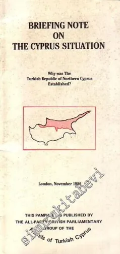 Briefing Note on The Cyprus Situation: Why was The Turkish Republic of Northern Cyprus Estabilished? -