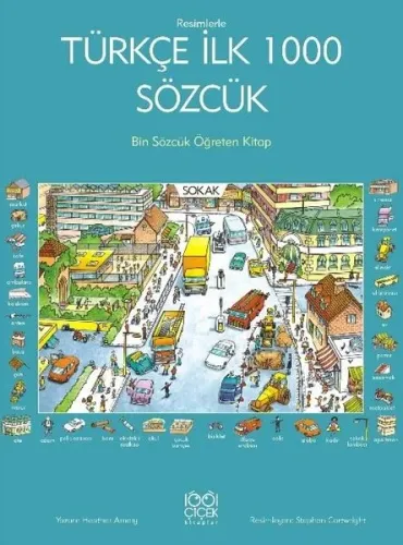 Resimlerle Türkçe İlk 1000 Sözcük Heather Amery 1001 Çiçek 9786053418924