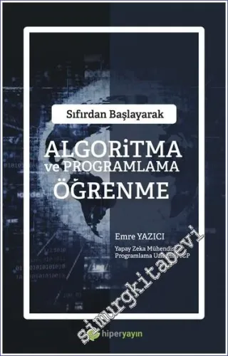 Sıfırdan Başlayarak Algoritma ve Programlama Öğrenme -         2022