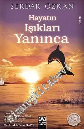 Hayatın Işıkları Yanınca -        2011