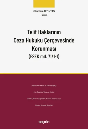 Telif Haklarının Ceza Hukuku Çerçevesinde Korunması