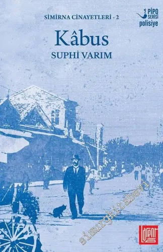 Kabus - Simirna Cinayetleri 2 -         2016