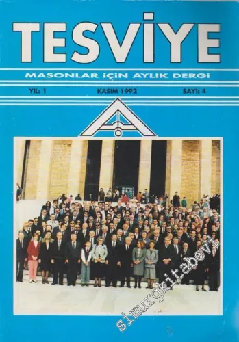 Tesviye - Hür ve Kabul Edilmiş Masonlar Büyük Locasının Aylık Dergisidir - Sayı: 4    1   1992