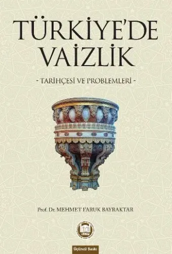 Türkiye'de Vaizlik; Tarihçesi ve Problemleri