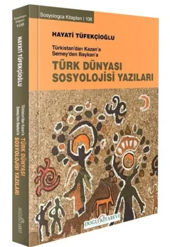 Türk Dünyası Sosyoloji Yazıları