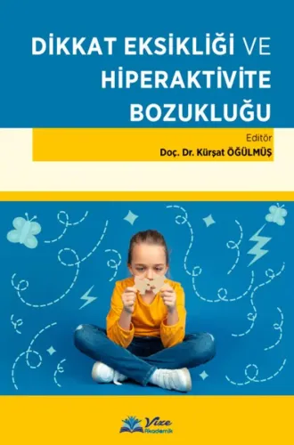 Dikkat Eksikliği ve Hiperaktivite Bozukluğu